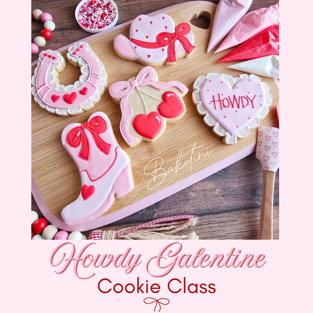 Howdy Galentine Cookie Class - Thurs Feb 13th 6pm-8pm